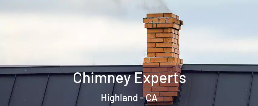 Chimney Experts Highland - CA